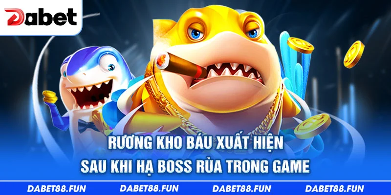 Rương kho báu xuất hiện sau khi hạ boss rùa trong game
